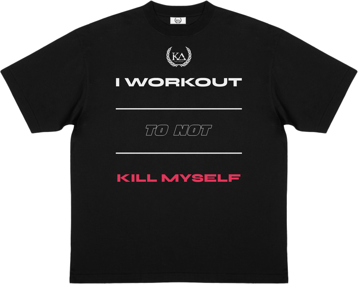 I WORKOUT TO NOT KILL MYSELF™ Essential Oversized T-shirt