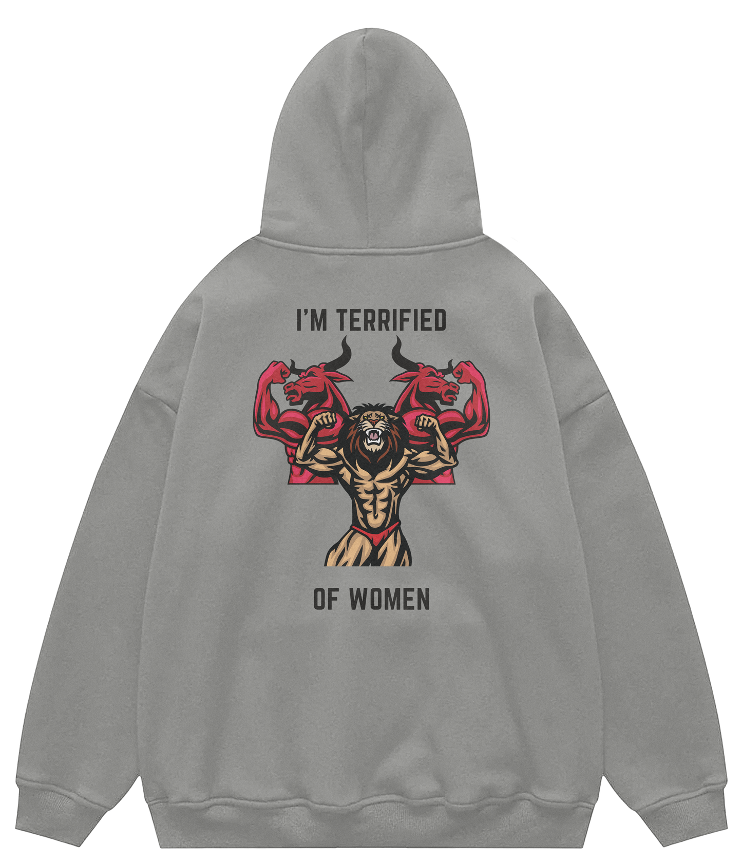 I'M TERRIFIED OF WOMEN™ Hooded Sweatshirt BD