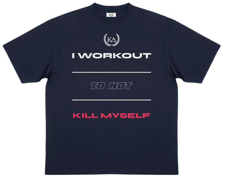 I WORKOUT TO NOT KILL MYSELF™ Essential Oversized T-shirt