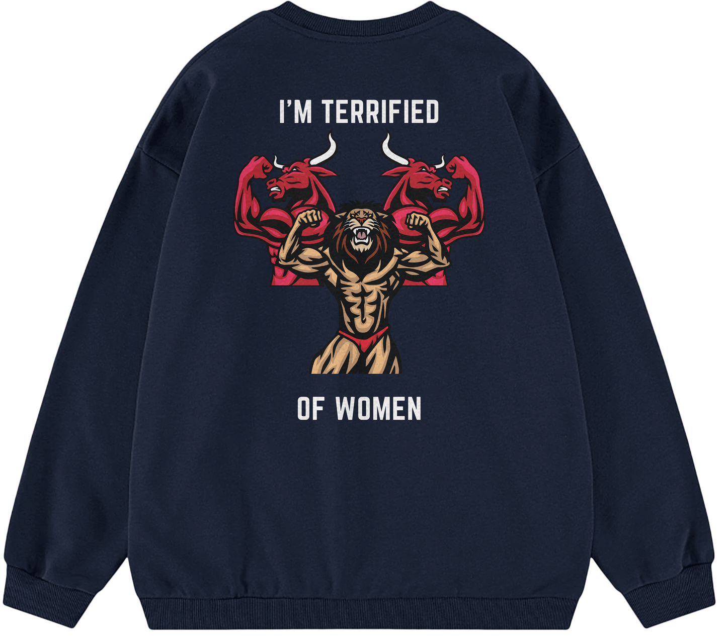 I'M TERRIFIED OF WOMEN™ Crewneck Sweatshirt BD