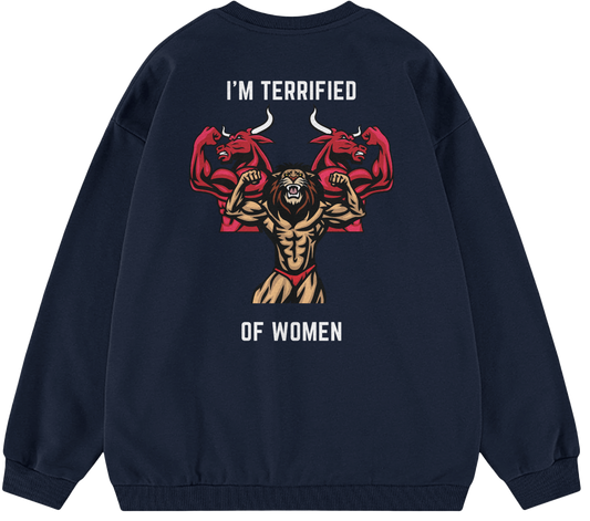 I'M TERRIFIED OF WOMEN™ Crewneck Sweatshirt BD