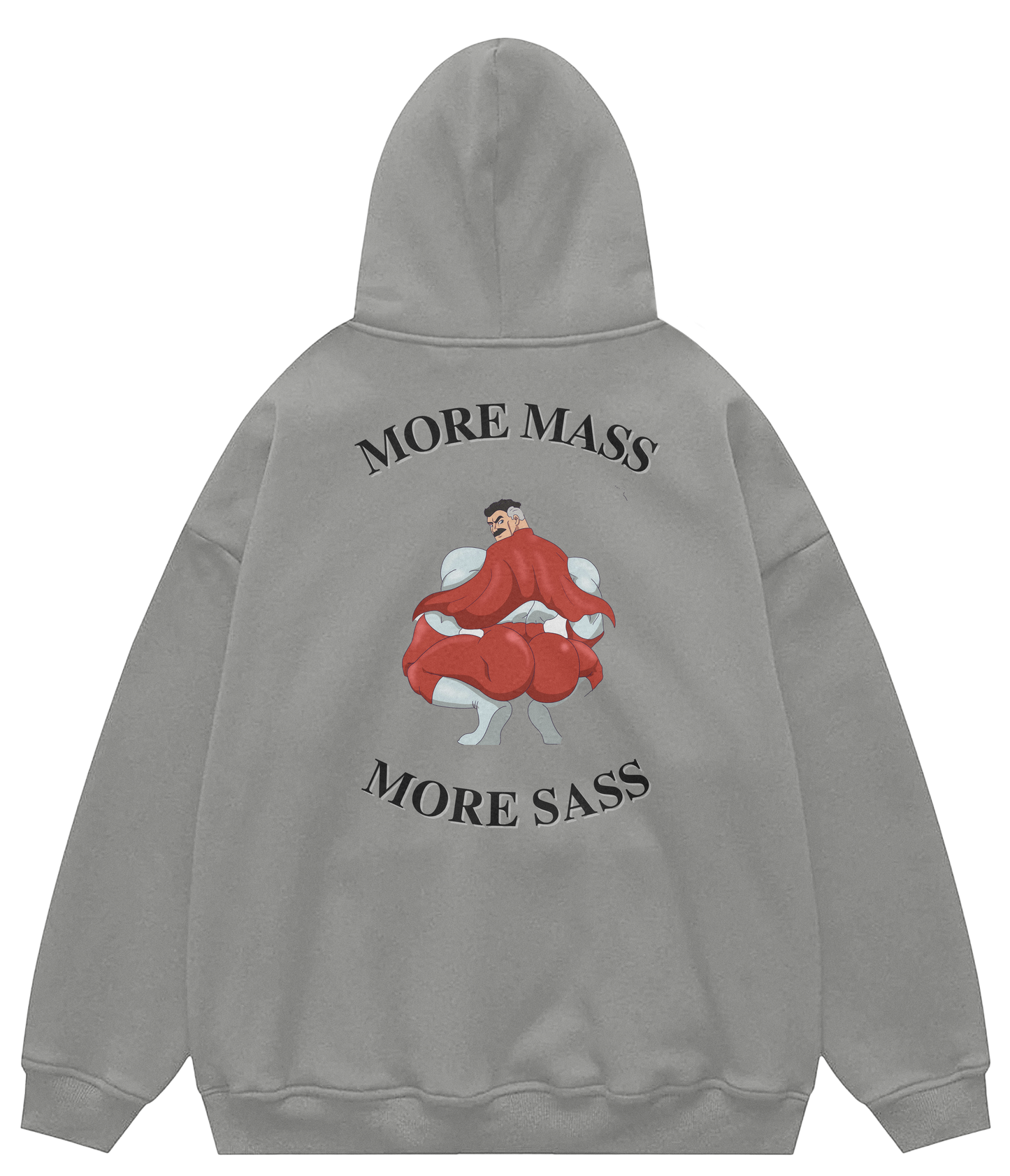 MORE MASS MORE SASS™ Hooded Sweatshirt BD