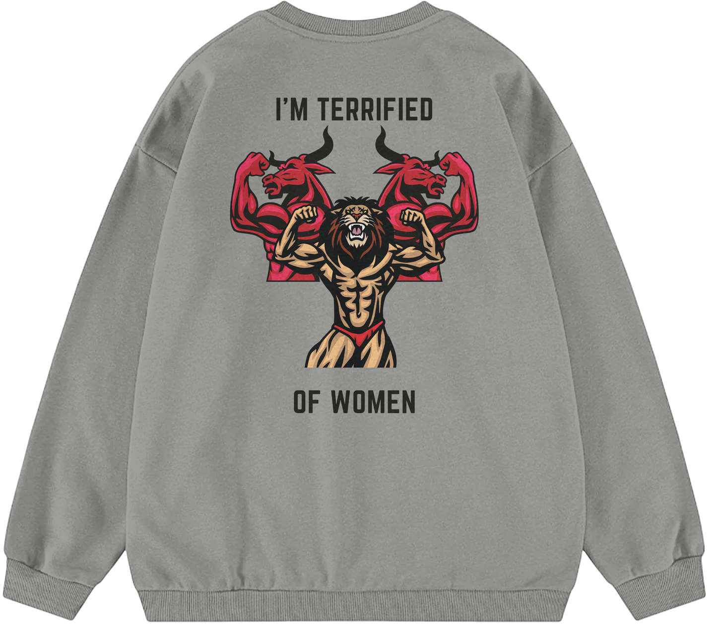 I'M TERRIFIED OF WOMEN™ Crewneck Sweatshirt BD