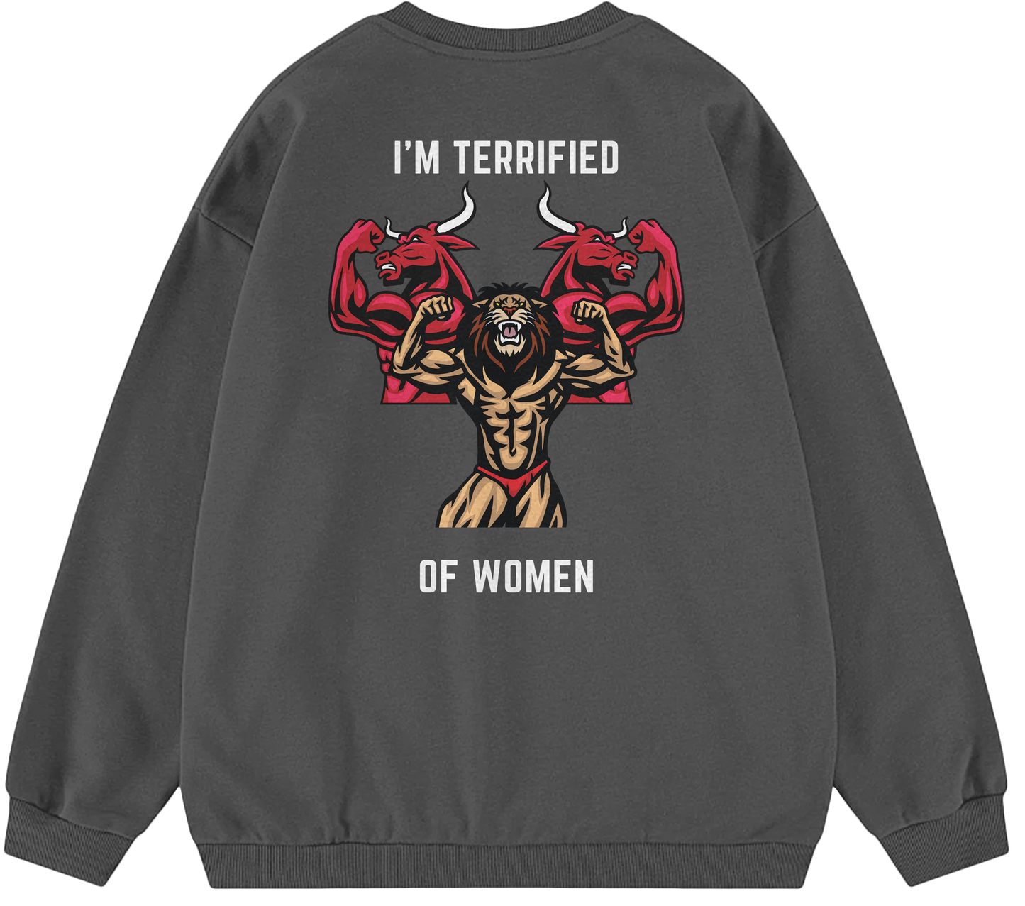 I'M TERRIFIED OF WOMEN™ Crewneck Sweatshirt BD